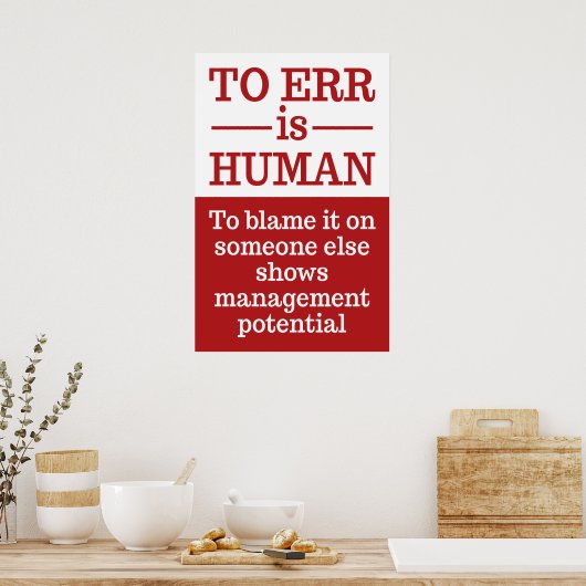 "Irrtum ist menschlich" Poster 1 (Küche)