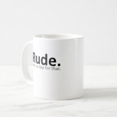 iRude Funny Mug Kaffeetasse (Vorderseite Links)