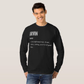 Irvin ist ein außergewöhnlicher Mann T-Shirt (Vorne ganz)