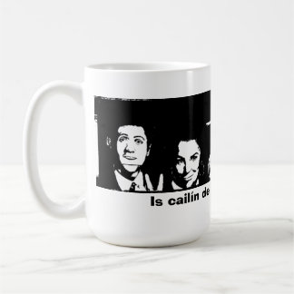 Is cailín de chuid Dhoire me (Ich bin ein Derry Gi Kaffeetasse