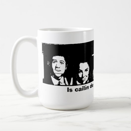 Is cailín de chuid Dhoire me (Ich bin ein Derry Gi Kaffeetasse (Links)