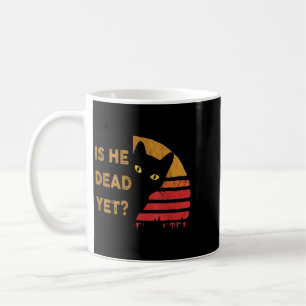 Is-He-Vintage-Regierungsbehörde-Yet Katzenkunstwer Kaffeetasse