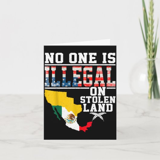 Is Illegal On Stolen Land Native Americans Karte (Vorderseite)
