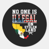 Is Illegal On Stolen Land Native Americans  Runder Aufkleber (Vorderseite)