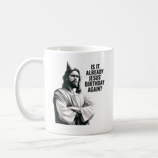 Is it already Jesus Birthday? - Funny Jesus Meme Kaffeetasse (Links)