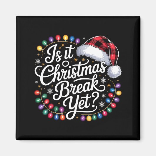Is It Christmas Break Yet Xmas Lights Red Plaid Sa Magnet (Vorne)