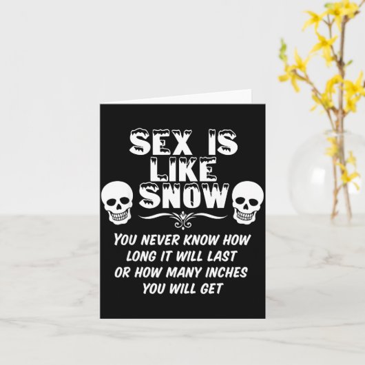 Is Like Snow You Never Know How Long It Will Last Karte (Gelbe Blume)