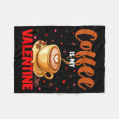 Is My Valentine Coffee Lover Happy Valentines Day Fleecedecke (Vorderseite (Horizontal))