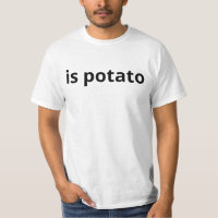 IS POTATO Funny Potato