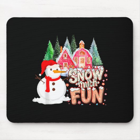 Is Snow Much Fun Winter Christmas Teacher Holiday  Mousepad (Vorne)