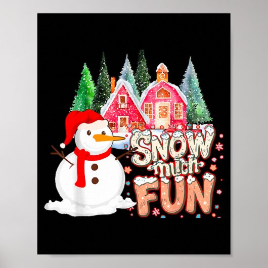 Is Snow Much Fun Winter Christmas Teacher Holiday  Poster (Vorne)