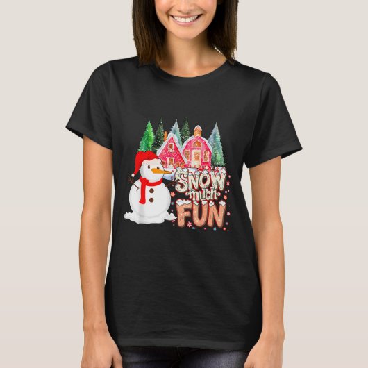 Is Snow Much Fun Winter Christmas Teacher Holiday  T-Shirt (Vorderseite)
