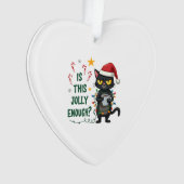 Is This Jolly Enough Black Cat Merry Christmas Tre Ornament (Vorderseite)