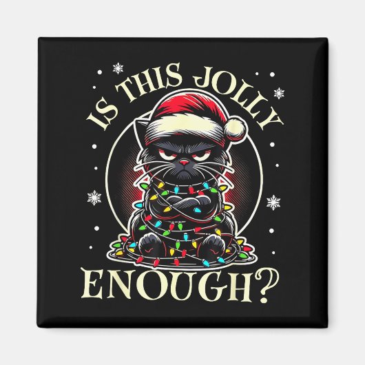 Is This Jolly Enough Funny Cat Christmas Meme  Magnet (Vorne)
