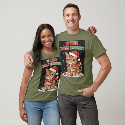 Is This Jolly Enough Funny Cat T-Shirt (Unisex)