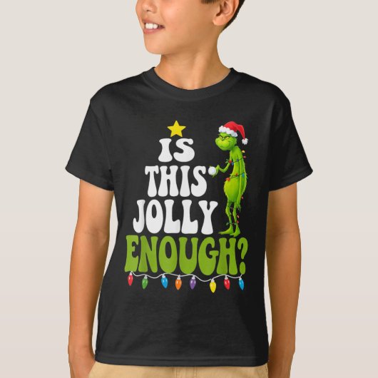 Is This Jolly Enough Green Merry Christmas Tree Li T-Shirt (Vorderseite)