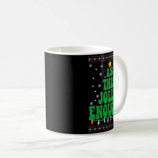 Is This Jolly Enough Merry Christmas Tree Lights F Kaffeetasse (VorderseiteRechts)
