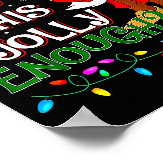 Is This Jolly Enough Mpy Elf Pajama Christmas Ligh Poster (Ecke)