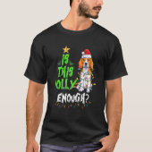 Is This Jolly Enough Noel Beagle Merry Christmas T-Shirt (Vorderseite)