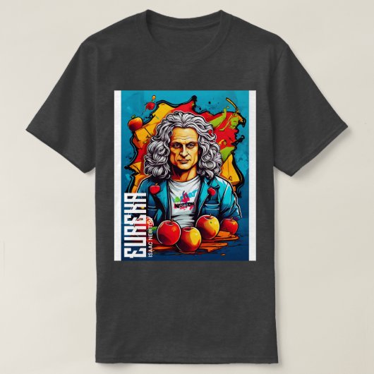 Isaac Newton Eureka 03 TShirt (Design vorne)