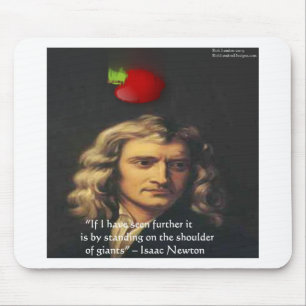Isaac Newton "Giants Shoulders" Weisheitsgeschenke Mousepad