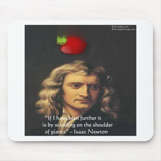 Isaac Newton "Giants Shoulders" Weisheitsgeschenke Mousepad (Vorne)