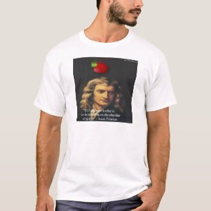 Isaac Newton "Giants Shoulders" Weisheitsgeschenke T-Shirt
