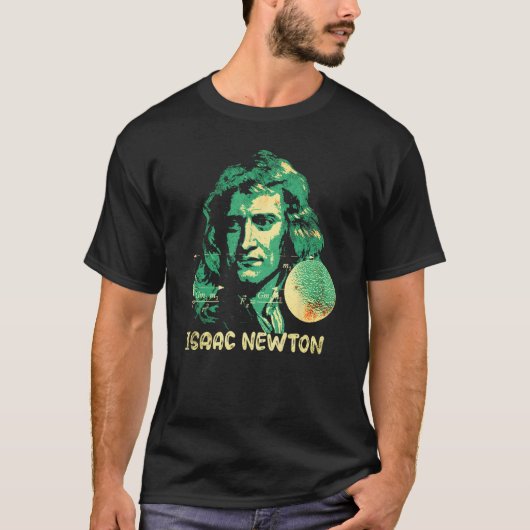 Isaac Newton Gravitation Physicist Physics Science T-Shirt (Vorderseite)