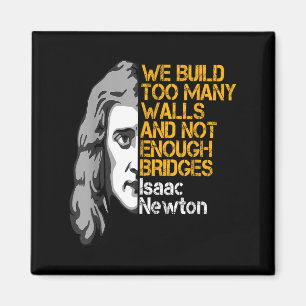 Isaac Newton Walls and Bridges inspirierendes Zita Magnet
