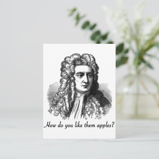 Isaac Newton - Wie gefällt Ihnen Äpfel? Postkarte (Stehend Vorderseite)