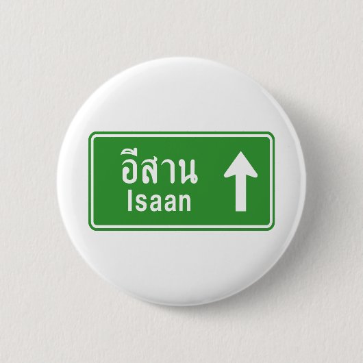 Isaan Ahead ⚠ Thai Highway ⚠ Button (Vorderseite)