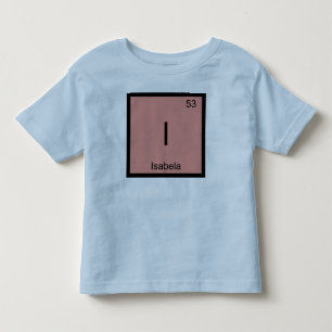 Isabela Name Chemie Element Periodensystem Kleinkind T-shirt