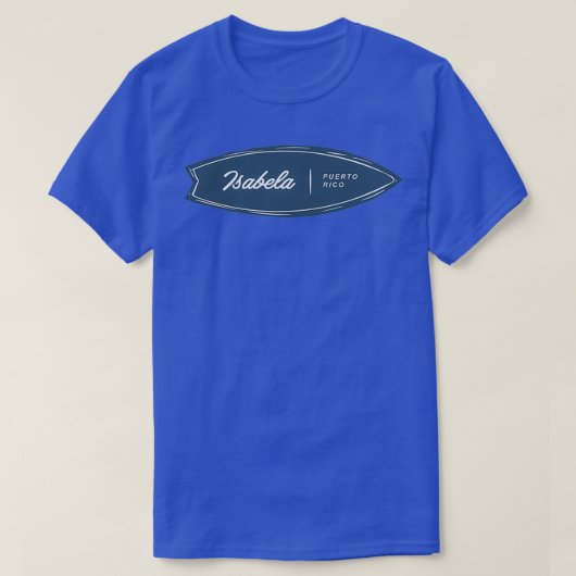 Isabela Puerto Rico Surfboard T-Shirt (Design vorne)