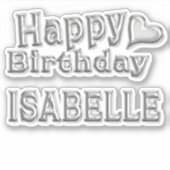 Isabelle Happy Birthday silver Aufkleber Sticker (Vorderseite)