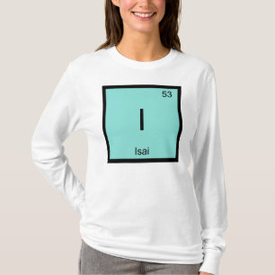 Isai Name Chemie Element Periodensystem T-Shirt