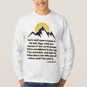 Isaiah 2:2 Bibelschrift Zitat Herren langen Sieg T-Shirt