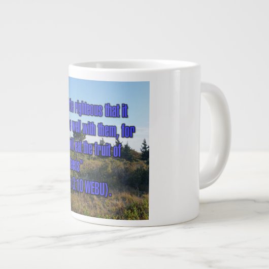 Isaiah 3:10 WEBU-Tasse Jumbo-Tasse (Vorderseite Rechts)