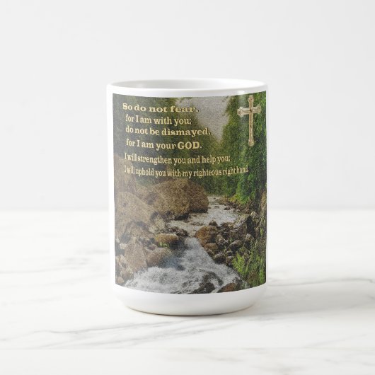 Isaiah 40:10 Christliche Tasse (Mittel)