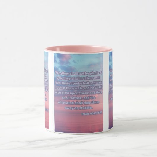 Isaiah 40:24 KJV Bible Scripture Pic Two-Tone Tasse (Zentrum)