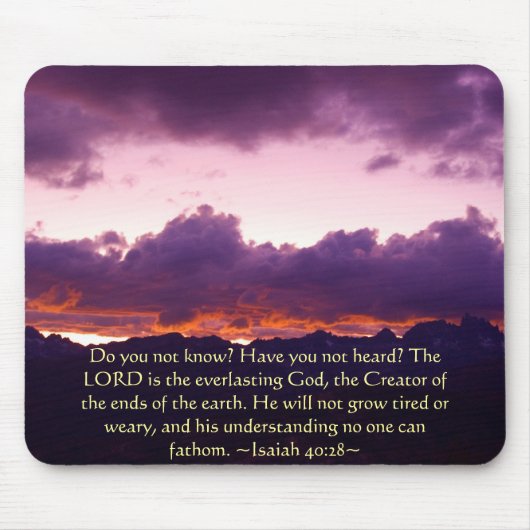 Isaiah 40:28 Sierra Sunset Mousepad (Vorne)