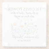 Isaiah 40:29 Er gibt Power Wildblumen Schrift Glasuntersetzer (Rückseite)