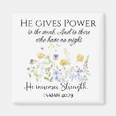 Isaiah 40:29 Er gibt Power Wildblumen Schrift Magnet (Vorne)