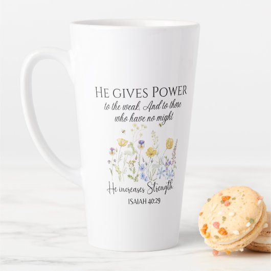 Isaiah 40:29 Er gibt Power Wildblumen Schrift Milchtasse (Beispiel)