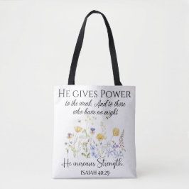 Isaiah 40:29 Er gibt Power Wildblumen Schrift Tasche
