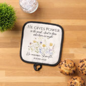 Isaiah 40:29 Er gibt Power Wildblumen Schrift Topflappen (Oben Unten)