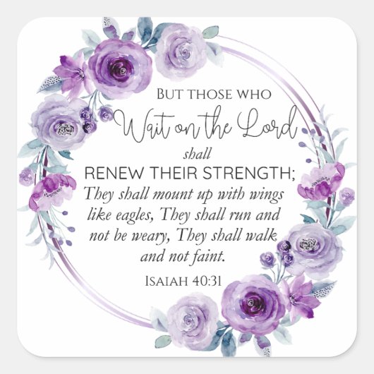 Isaiah 40:31 Die warten auf den Herrn Floral Quadratischer Aufkleber (Vorderseite)