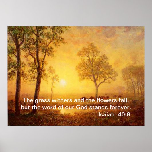 Isaiah 40:8,Albert Bierstadt Poster (Vorne)