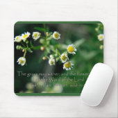 Isaiah 40:8 Das Gras kann verwelken und verblassen Mousepad (Mit Mouse)