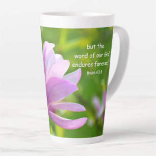 Isaiah 40:8 Latte Tasse