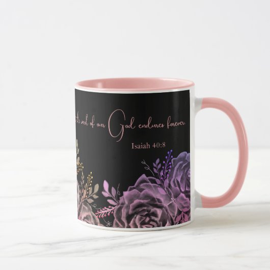 Isaiah 40:8 Schrift Rosa und Schwarze Rose Bläseri Tasse (Rechts)